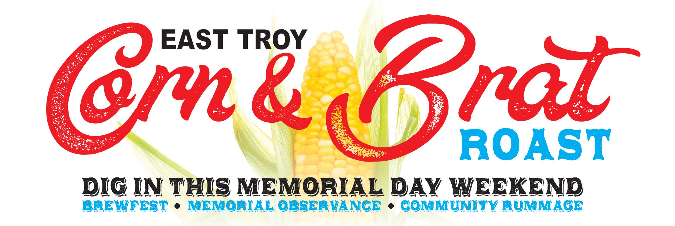 East Troy Memorial Day Weekend Corn & Brat Roast