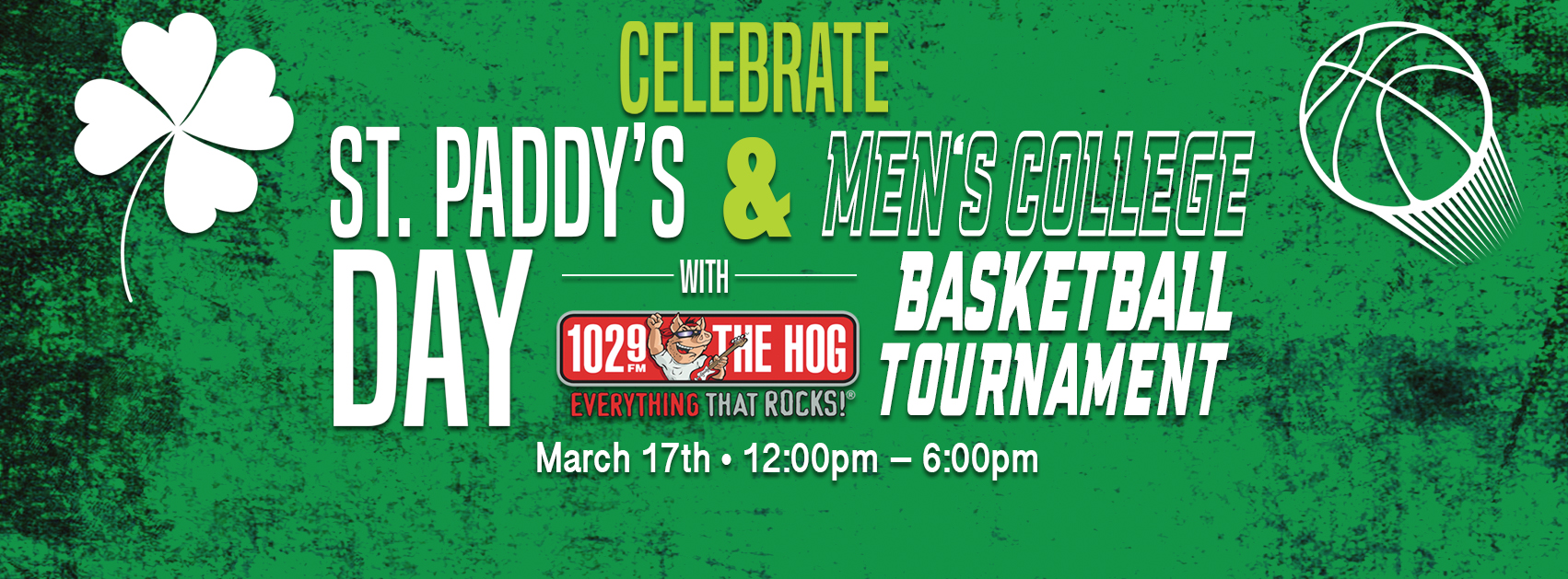 St. Patty's Day, March Madness & The HOG at Grist Mill