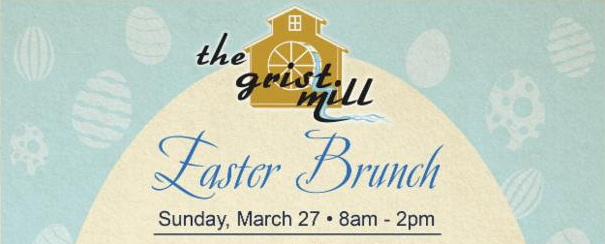 Easter Brunch at The Grist Mill