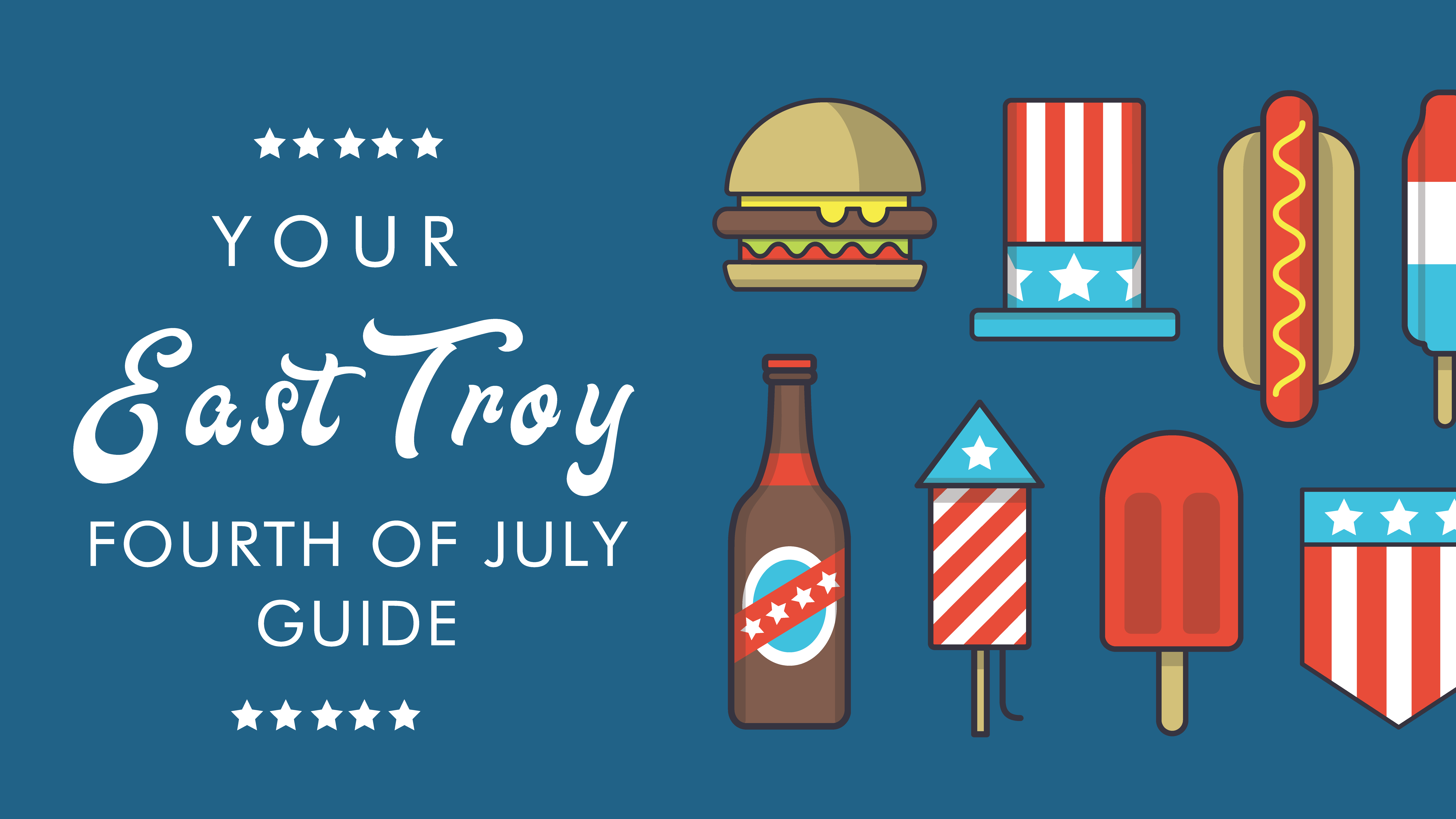 Your East Troy Fourth of July Guide